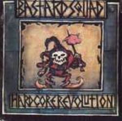 Bastard Squad : Hardcore Revolution